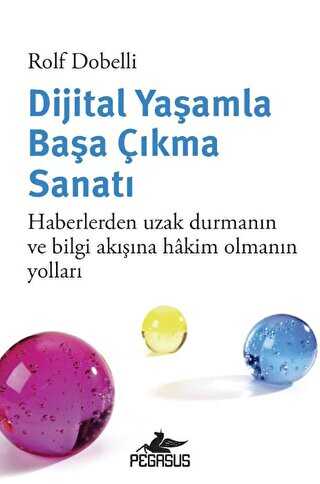 Dijital Yaşamla Başa Çıkma Sanatı