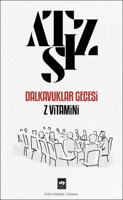 Dalkavuklar Gecesi - Z Vitamini