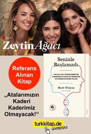 Seninle Başlamadı - Zeytin Ağacı Dizisinde Referans Alınan Kitap!