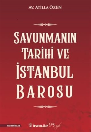 Savunmanın Tarihi ve İstanbul Barosu