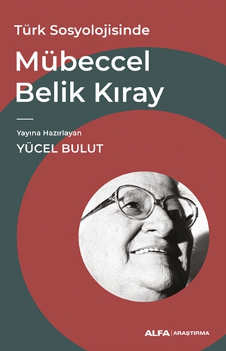 Türk Sosyolojisinde Mübeccel Belik Kıray