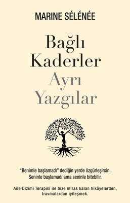 Bağlı Kaderler Ayrı Yazgılar