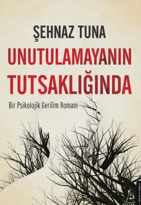 Unutulamayanın Tutsaklığında