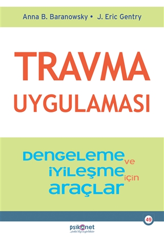 Travma Uygulaması - Stabilizasyon ve İyileşme için Araçlar