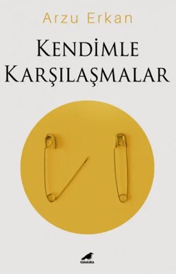 Kendimle Karşılaşmalar