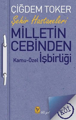 Milletin Cebinden - Kamu Özel İşbirliği 