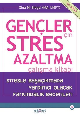 Gençler için Stres Azaltma Çalışma Kitabı 