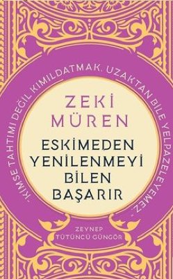 Zeki Müren - Eskimeden Yenilenmeyi Bilen Başarır