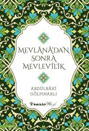 Mevlana'dan Sonra Mevlevilik