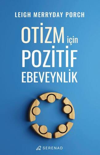 Otizm İçin Pozitif Ebeveynlik