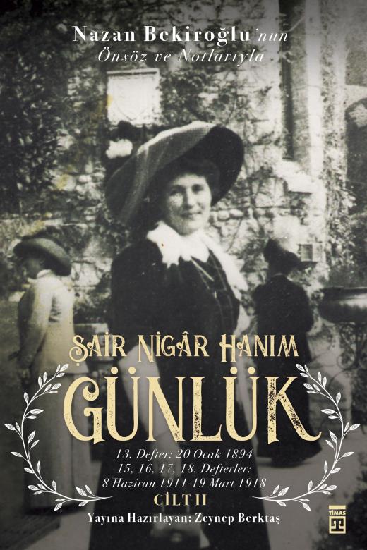 Günlük 2 - Şair Nigar Hanım 