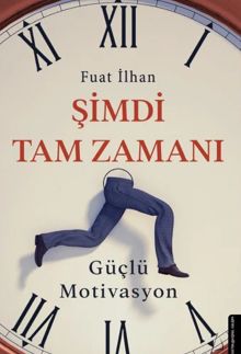 Şimdi Tam Zamanı