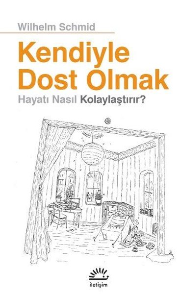 Kendiyle Dost Olmak - Hayatı Nasıl Kolaylaştırır?