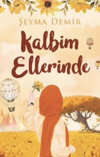 Kalbim Ellerinde