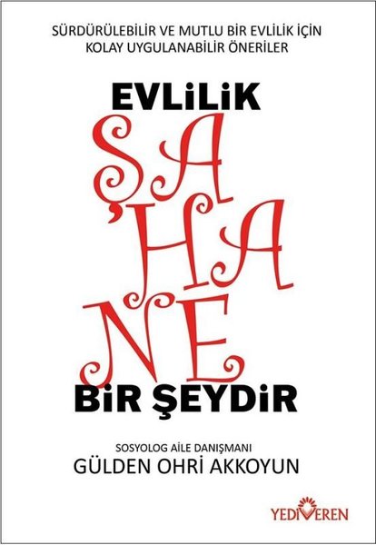 Evlilik Şahane Bir Şeydir 