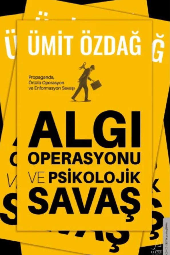 Algı Operasyonu ve Psikolojik Savaş