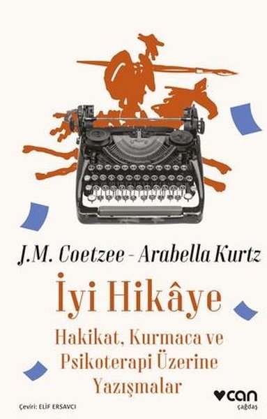 İyi Hikaye - Hakikat, Kurmaca ve Psikoterapi Üzerine Yazışmalar 