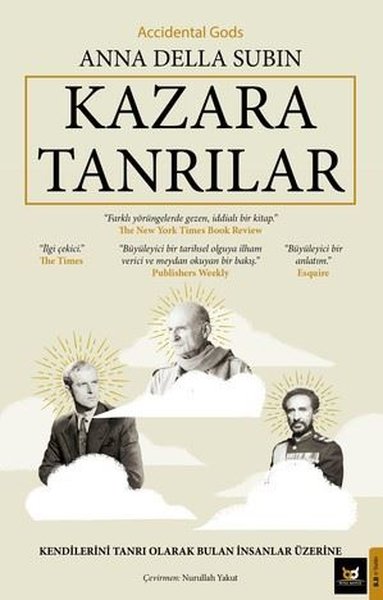 Kazara Tanrılar - Kendilerini Tanrı Olarak Bulan İnsanlar Üzerine 