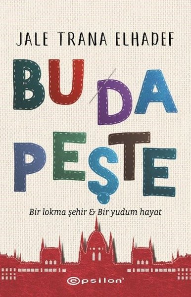 Bu Da Peşte - Bir Lokma Şehir ve Bir Yudum Hayat