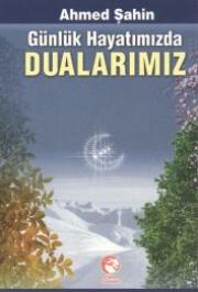 Günlük Hayatımızda <br />Dualarımız (Cep)