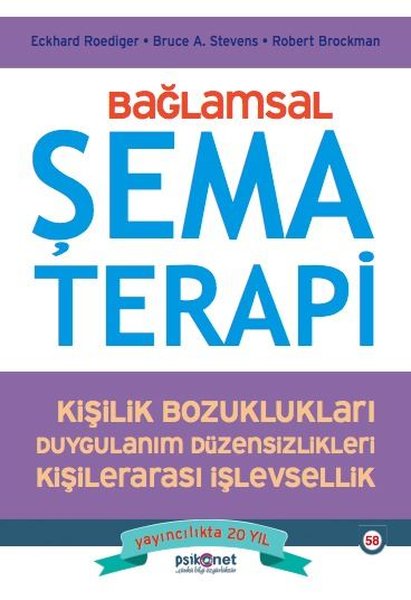 Bağlamsal Şema Terapi - Kişilik Bozuklukları - Duygulanım Düzensizlikleri 