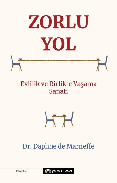 Zorlu Yol - Evlilik ve Birlikte Yaşama Sanatı