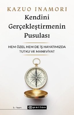 Kendini Gerçekleştirmenin Pusulası