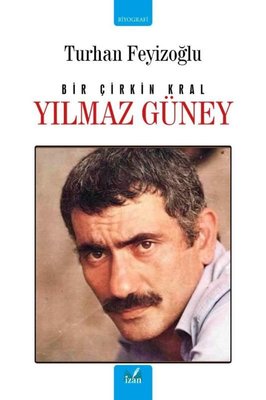 Yılmaz Güney - Bir Çirkin Kral