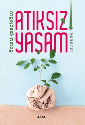 Atıksız Yaşam Rehberi 