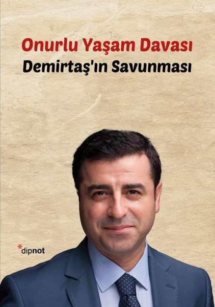 Onurlu Yaşam Davası - Demirtaş'ın Savunması