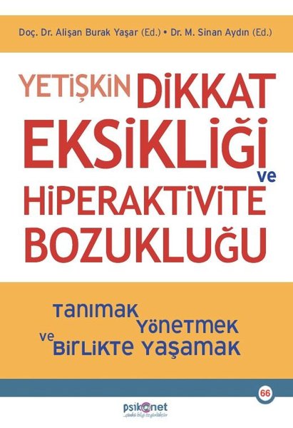 Yetişkin Dikkat Eksikliği ve Hiperaktivite Bozukluğu