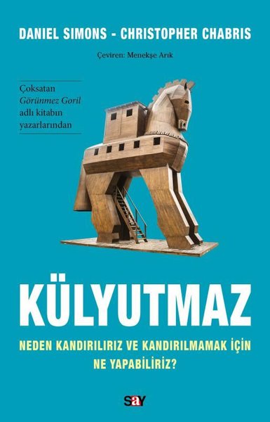 Külyutmaz - Neden Kandırılırız ve Kandırılmamak İçin Ne Yapabiliriz? 