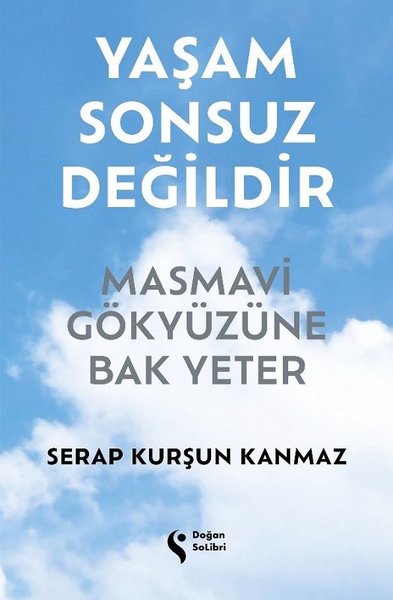 Yaşam Sonsuz Değildir