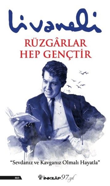 Rüzgarlar Hep Gençtir