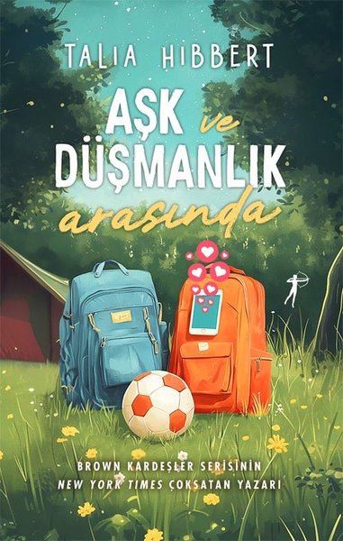 Aşk ve Düşmanlık Arasında 