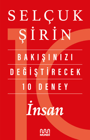 Bakışınızı Değiştirecek 10 Deney - İnsan 