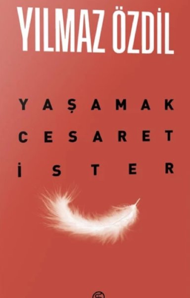 Yaşamak Cesaret İster 