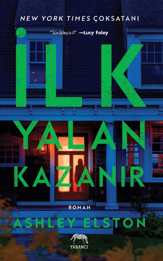 İlk Yalan Kazanır