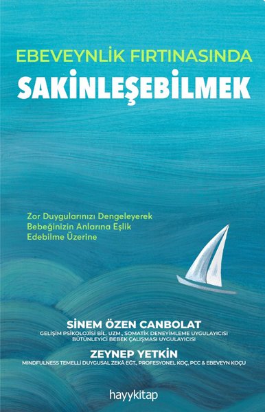 Ebeveynlik Fırtınasında Sakinleşebilmek 