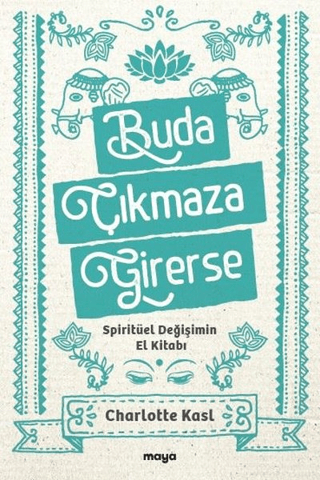 Buda Çıkmaza Girerse