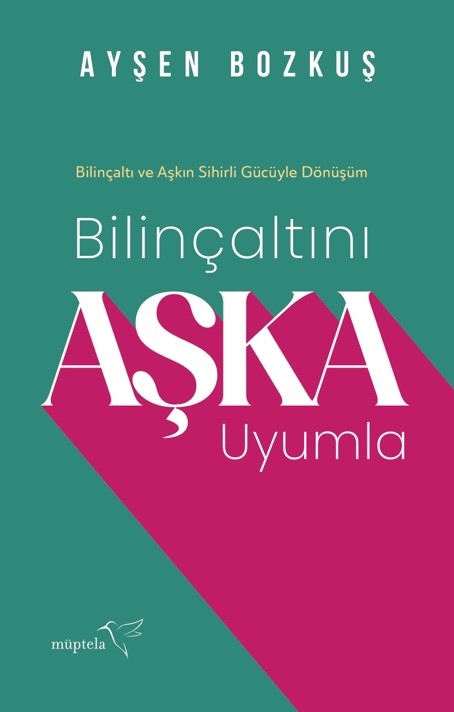 Bilinçaltını Aşka Uyumla