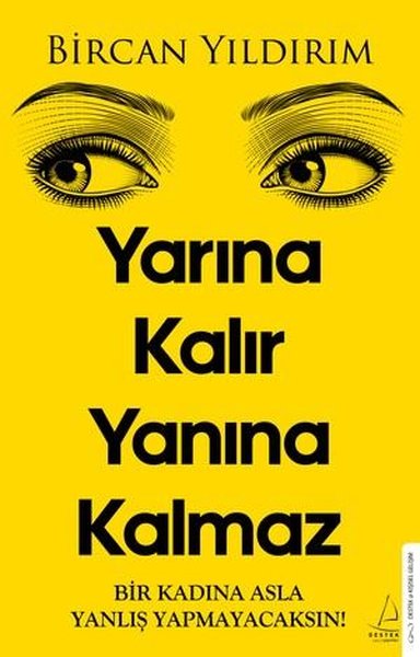 Yarına Kalır Yanına Kalmaz