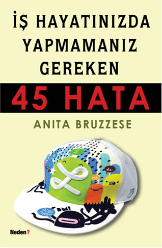 Is Hayatinizda Yapmamaniz Gereken 45 Hata