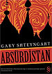 Absürdistan<br>Gary Shteyngart