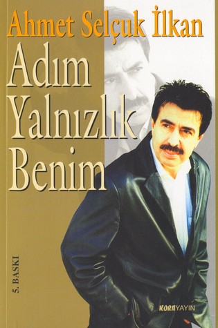 Adim Yalnizlik Benim<br />