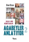 Ağabeyler Anlatıyor 2<bR>Ömer Özcan