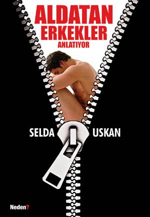 Aldatan Erkekler Anlatıyor<br>Selda Uskan