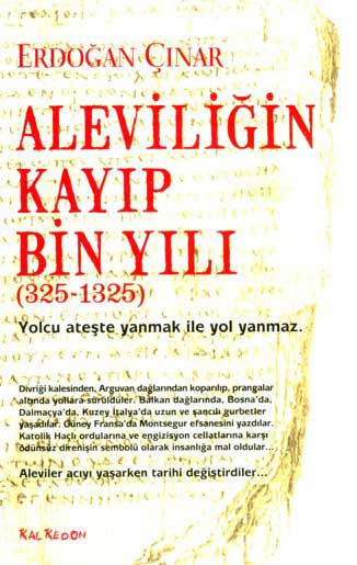 Aleviligin Kayip Bin Yili (325 - 1325)<br />