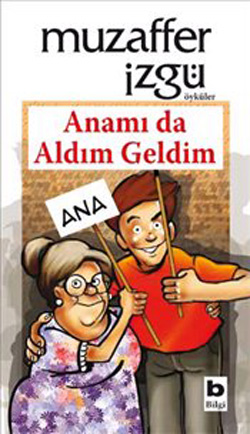 Anami da Aldim Geldim