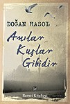 Anılar Kuşlar Gibidir